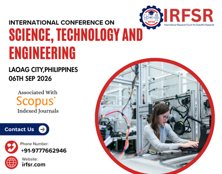 International Conference on Science, Technology and Engineering (ICSTE)